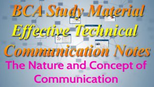 BCA Nature of Technical Communication Study Material Notes
