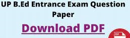 UP B.Ed Entrance Exam