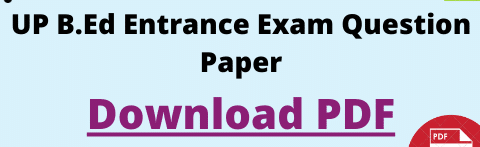 UP B.Ed Entrance Question